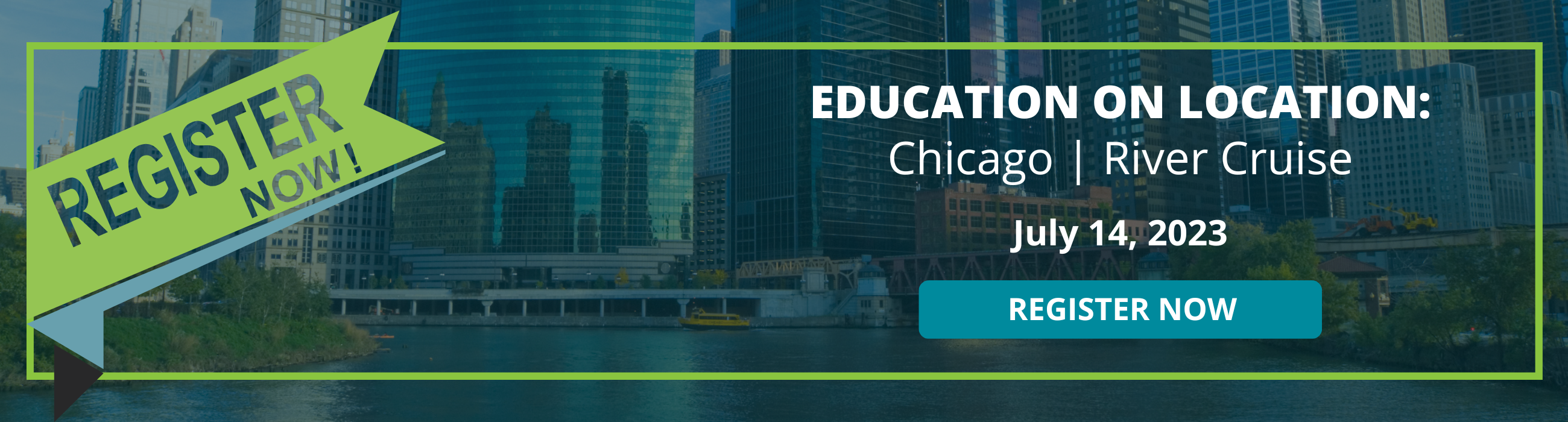 Register for Education of Location: Chicago | July 13, 2023
